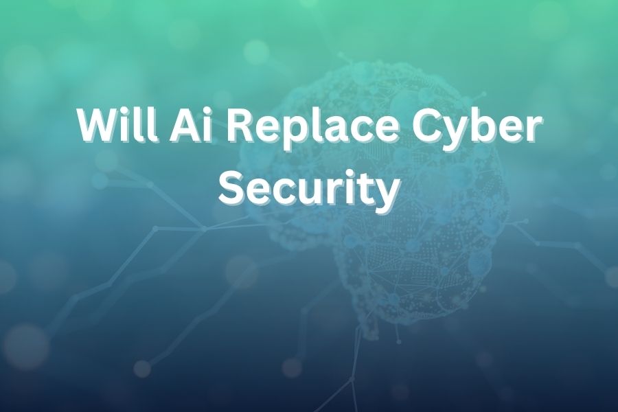 will ai replace cyber security
